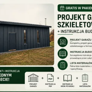 Projekt garażu szkieletowego z instrukcją budowy krok po kroku